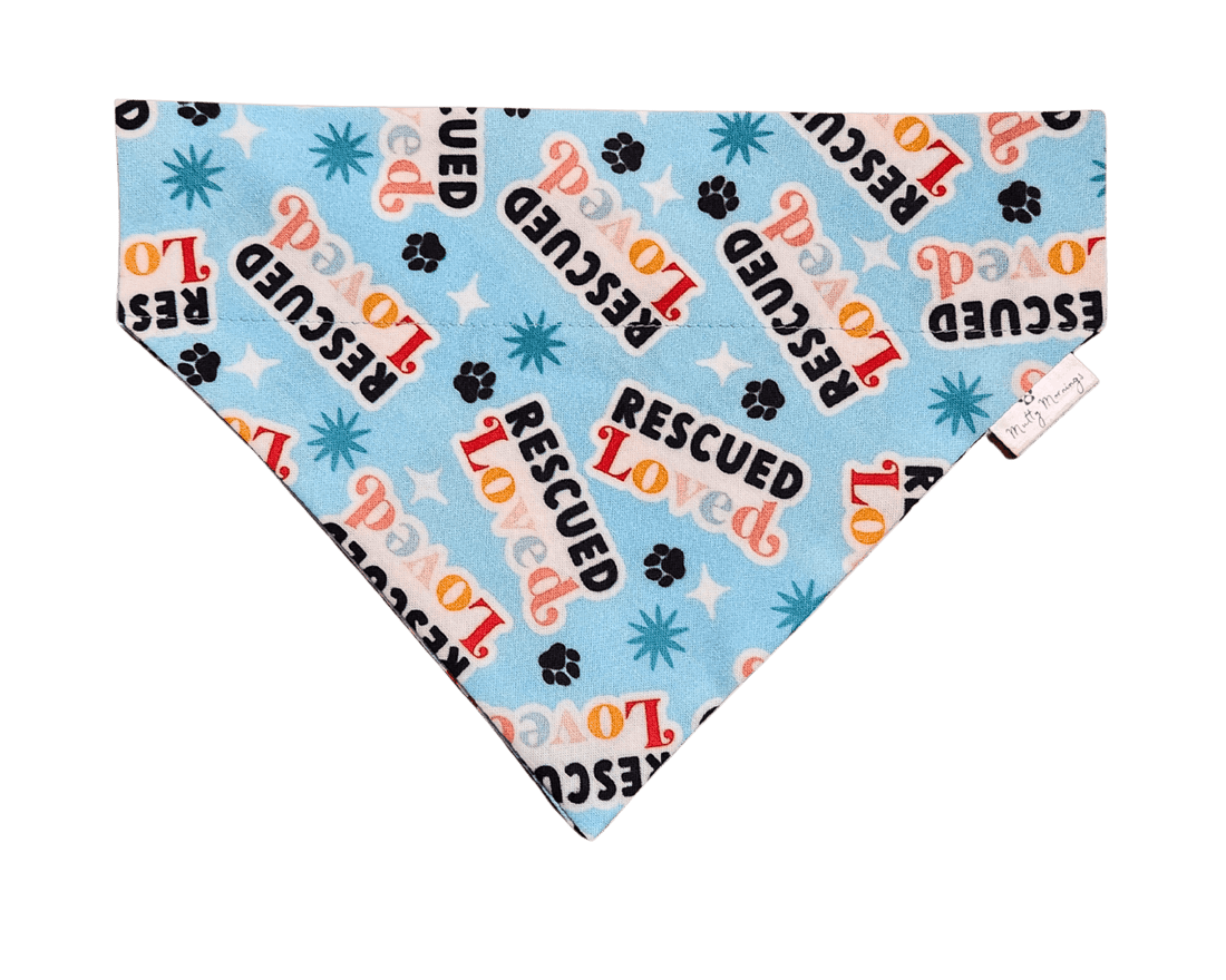 Rescued and Loved Pet Bandana - Mutty Mornings
