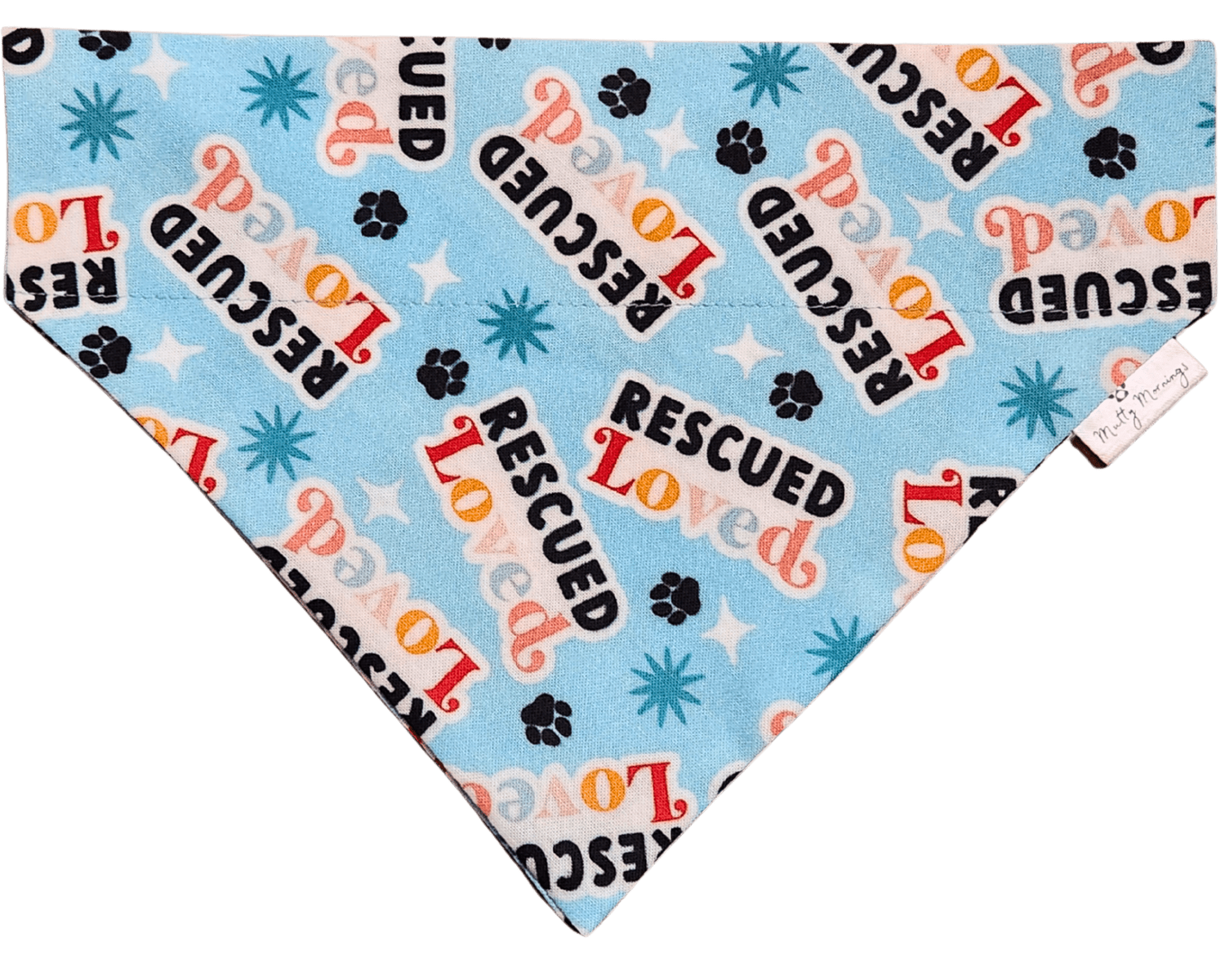 Rescued and Loved Pet Bandana - Mutty Mornings